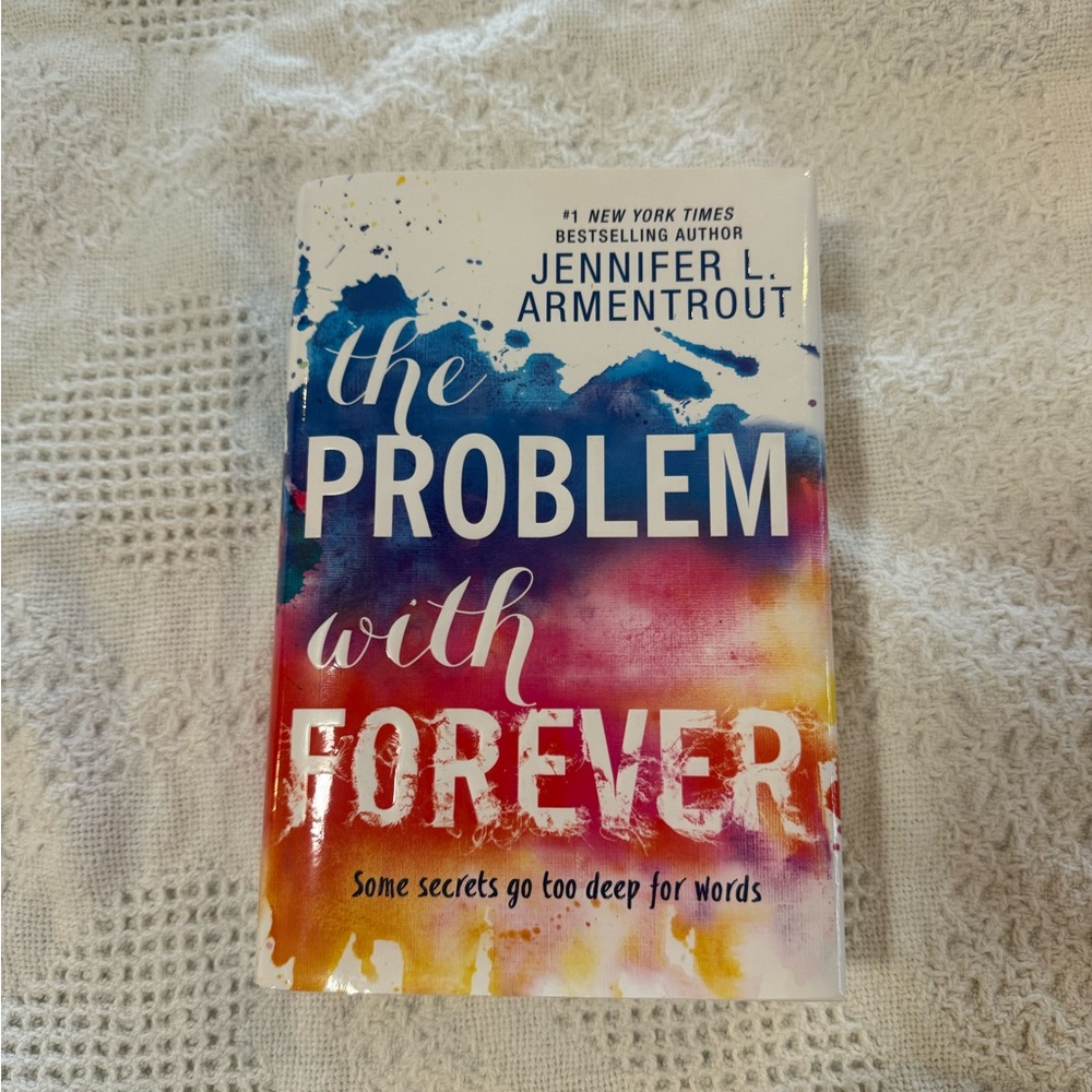 The Problem With Forever by Jennifer L. Armentrout
